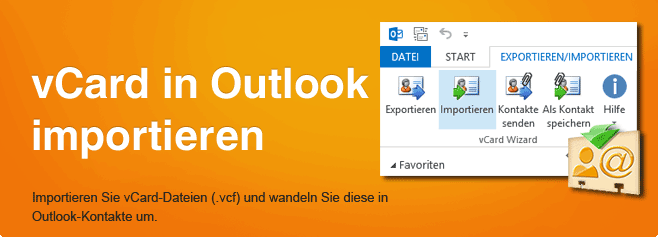 Importieren Sie vCard-Dateien (.vcf) und wandeln Sie diese in Outlook-Kontakte um.